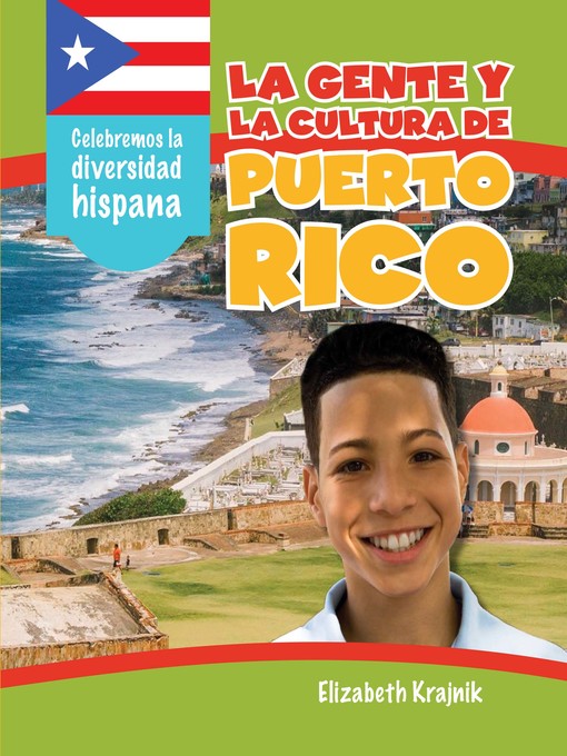 Title details for La gente y la cultura de Puerto Rico (The People and Culture of Puerto Rico) by Elizabeth Krajnik - Available